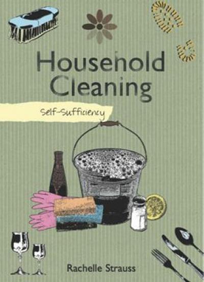 Strauss, R: Self-Sufficiency: Household Cleaning