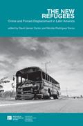 The new refugees: crime and forced displacement in Latin America