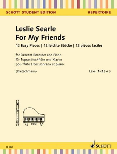 For My Friends, Sopran-Blockflöte und Klavier