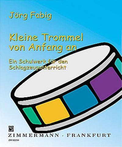 Kleine Trommel von Anfang an