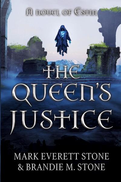 Queen’s Justice