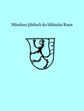 Münchner Jahrbuch der bildenden Kunst 2024