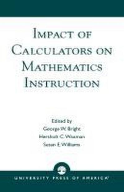Impact of Calculators on Mathematics Instruction