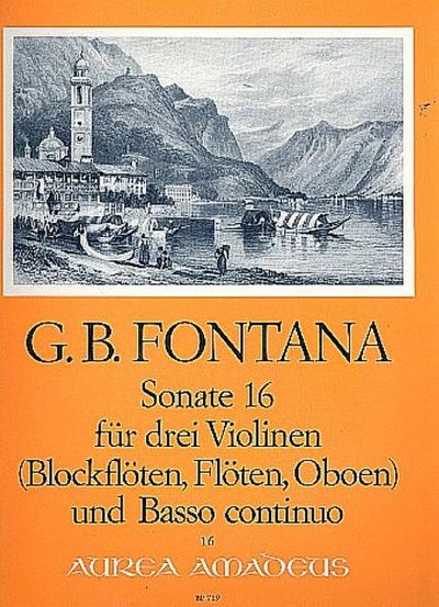 Sonate Nr.16 für 3 Violinen (Blockflöten, Flöten, Oboen) und Bc