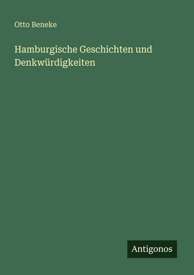 Hamburgische Geschichten und Denkwürdigkeiten