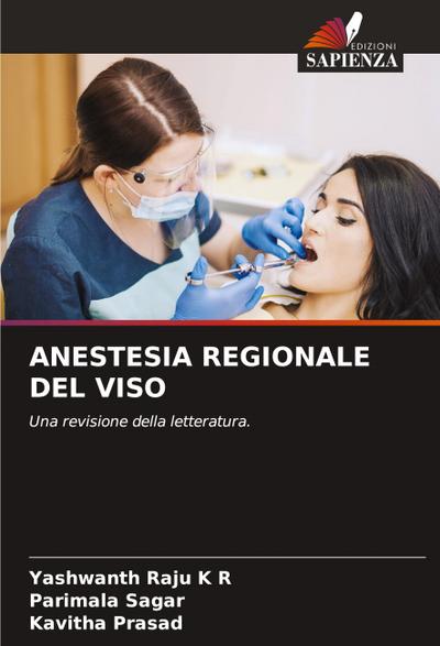 ANESTESIA REGIONALE DEL VISO