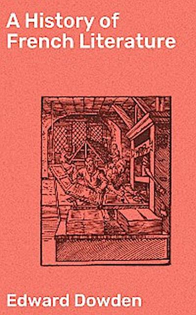 A History of French Literature
