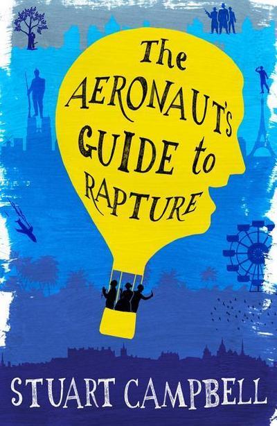The Aeronaut’s Guide to Rapture