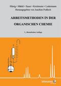 Arbeitsmethoden in der organischen Chemie