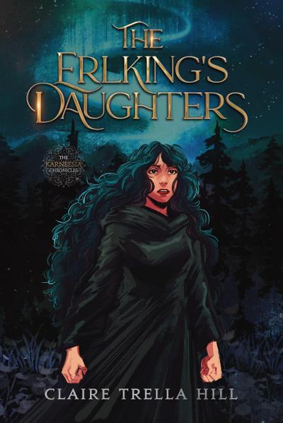 The Erlking’s Daughters (The Karneesia Chronicles, #1)