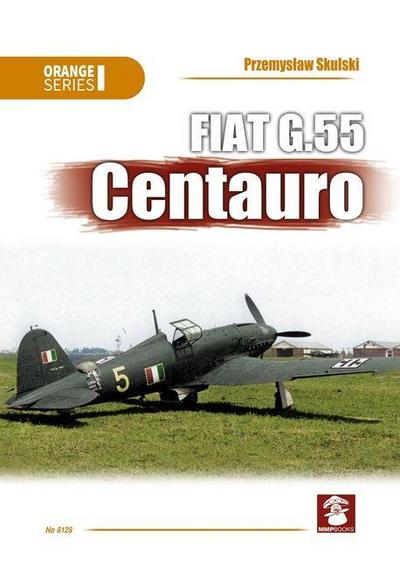 Skulski, P: FIAT G.55 Centauro