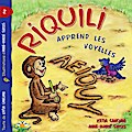 Riquili apprend les voyelles