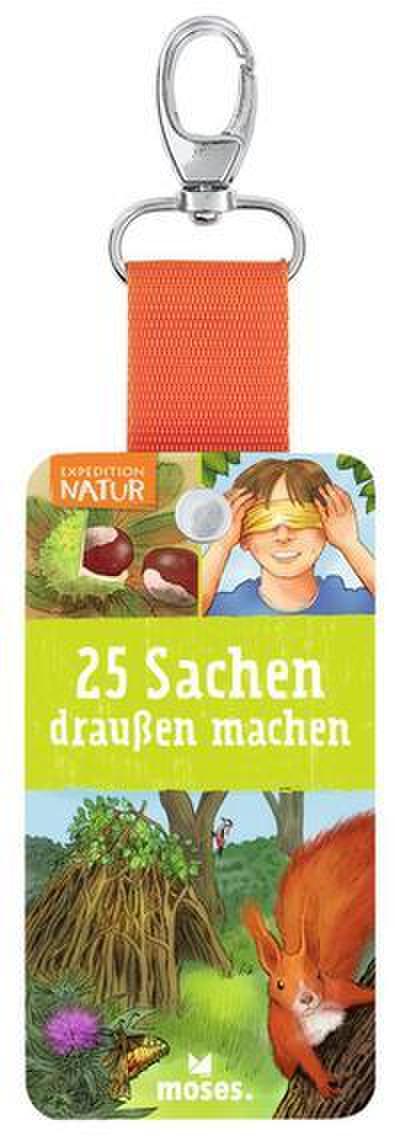 Expedition Natur - 25 Sachen draußen machen