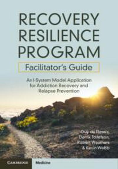 Recovery Resilience Program Facilitator’s Guide
