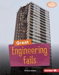 Great Engineering Fails
