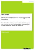 Deutsche und italienische Stereotypen und Vorurtei
