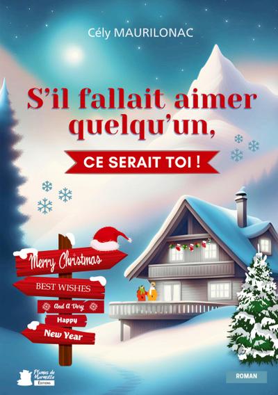 S’il fallait aimer quelqu’un, ce serait toi !