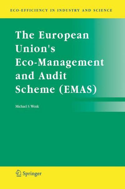 The European Union’s Eco-Management and Audit Scheme (EMAS)