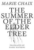 Summer of the Elder Tree