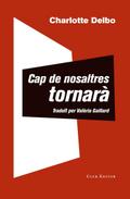Cap de nosaltres tornarà