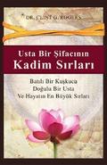 Usta Bir Şifacının Kadim Sırları
