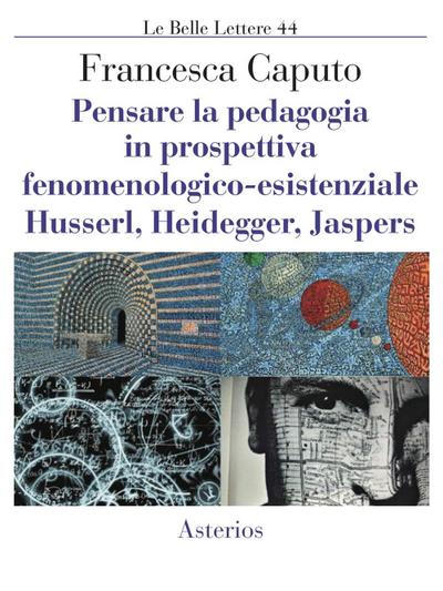 Caputo, F: Pensare la pedagogia in prospettiva fenomenologic
