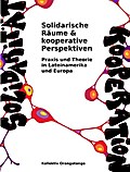 Solidarische Räume & kooperative Perspektiven