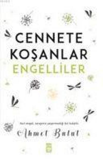 Cennete Kosanlar Engelliler