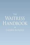 The Waitress Handbook