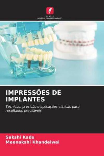 IMPRESSÕES DE IMPLANTES