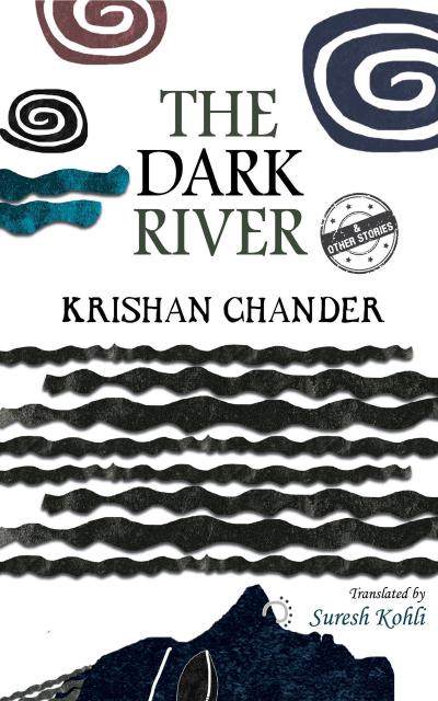 The Dark River and Other Stories