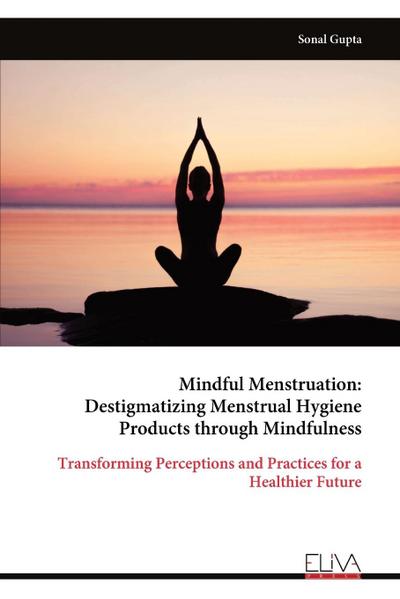 Mindful Menstruation