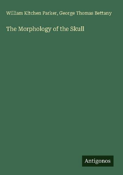The Morphology of the Skull