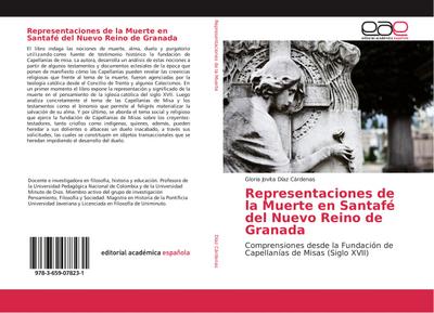 Representaciones de la Muerte en Santafé del Nuevo Reino de Granada - Gloria Jovita Díaz Cárdenas