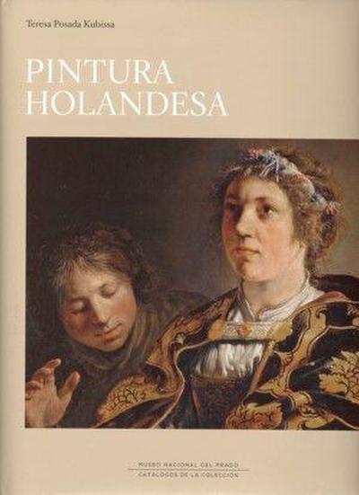 Pintura holandesa en el Museo Nacional del Prado. Catálogo r