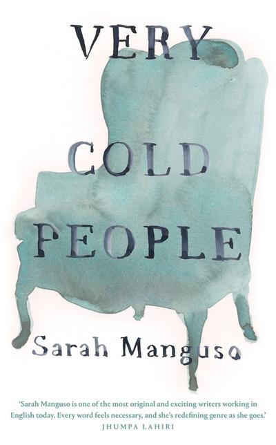 Manguso, S: Very Cold People