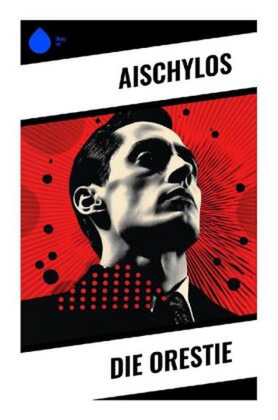 Die Orestie