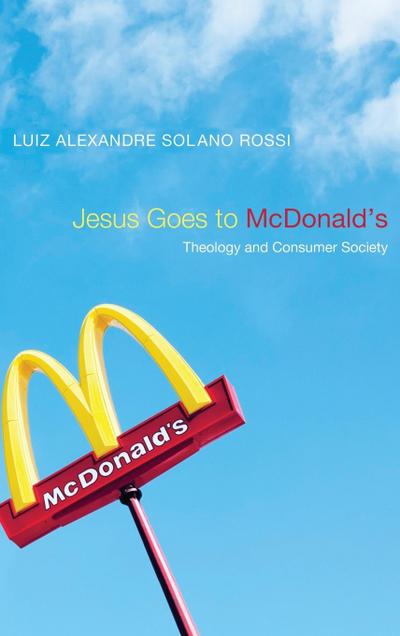 Jesus Goes to McDonald’s