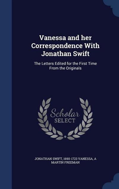 Vanessa and her Correspondence With Jonathan Swift