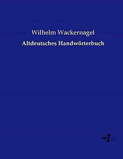 Altdeutsches Handwörterbuch