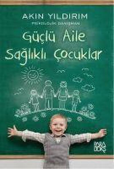 Güclü Aile Saglikli Cocuklar