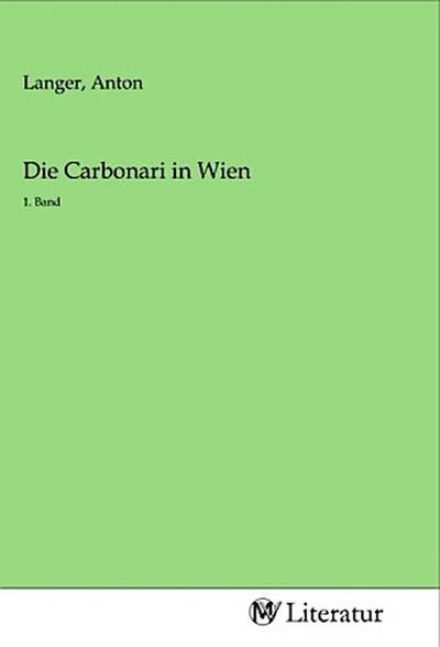 Die Carbonari in Wien