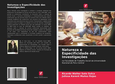 Natureza e Especificidade das Investigações