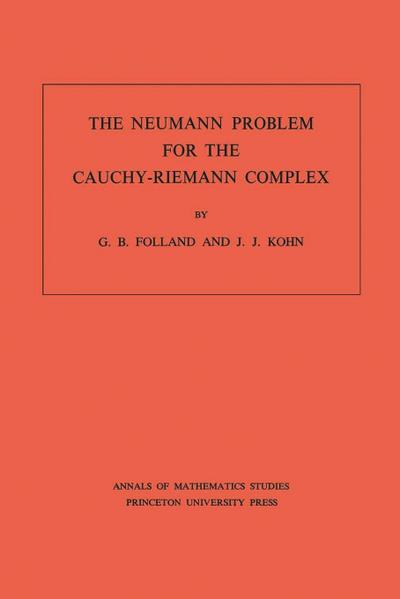 Neumann Problem for the Cauchy-Riemann Complex. (AM-75), Volume 75