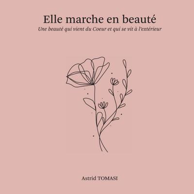 Elle Marche en Beauté