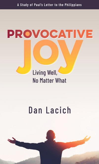 Provocative Joy