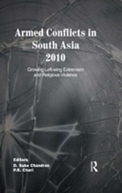 Armed Conflicts in South Asia 2010