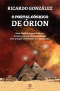 O Portal Cósmico de Órion