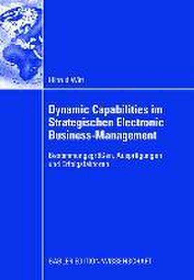 Dynamic Capabilities im Strategischen Electronic Business-Management