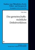 Das gemeinschaftsrechtliche Defizitverfahren